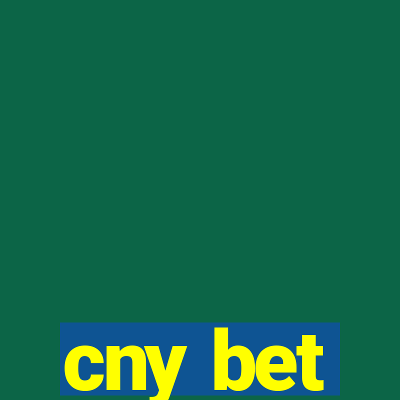 cny bet